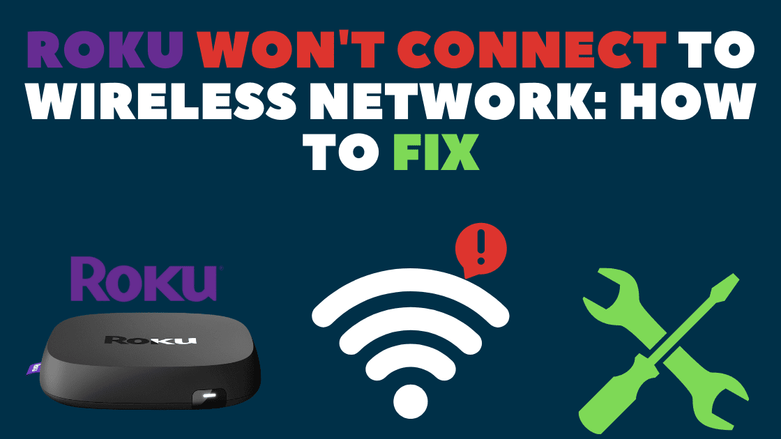 Top 10+ Why Is My Roku Not Connecting To The