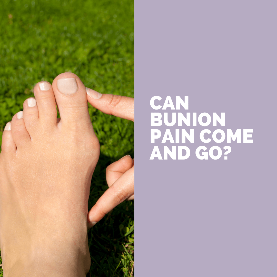 Can Bunion Pain Come and Go? Sydney Foot Solutions Podiatrists that