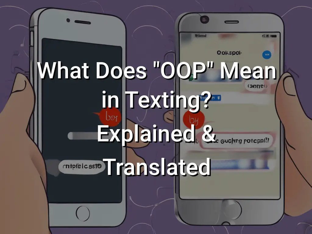 What Does "OOP" Mean in Texting? Explained & Translated Symbol Genie