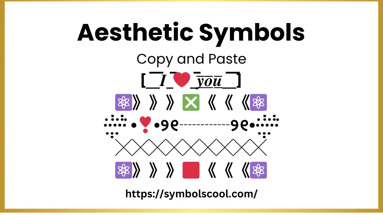 All Types of Aesthetic Symbols Copy and Paste