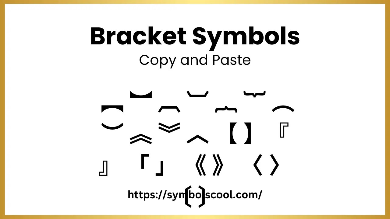 All Bracket Symbols Copy and Paste
