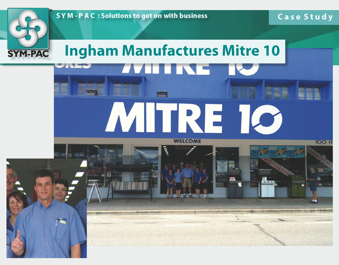 Ingham Manufactures Mitre 10 SYMPAC Solutions