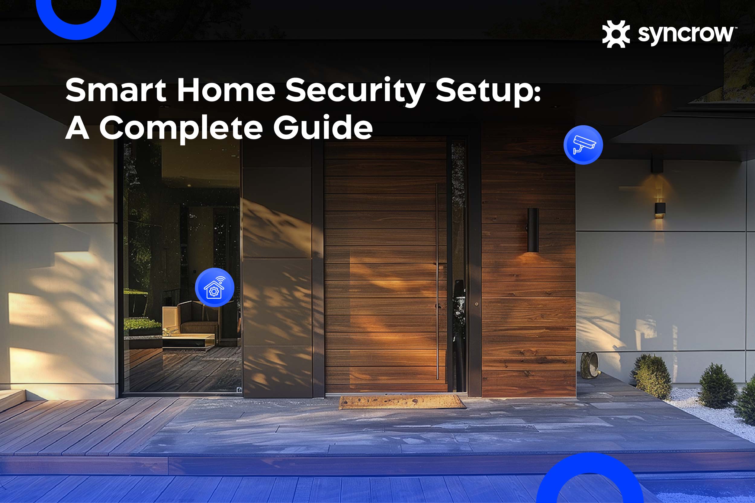 How to Choose a Smart Home Security System in 2026?