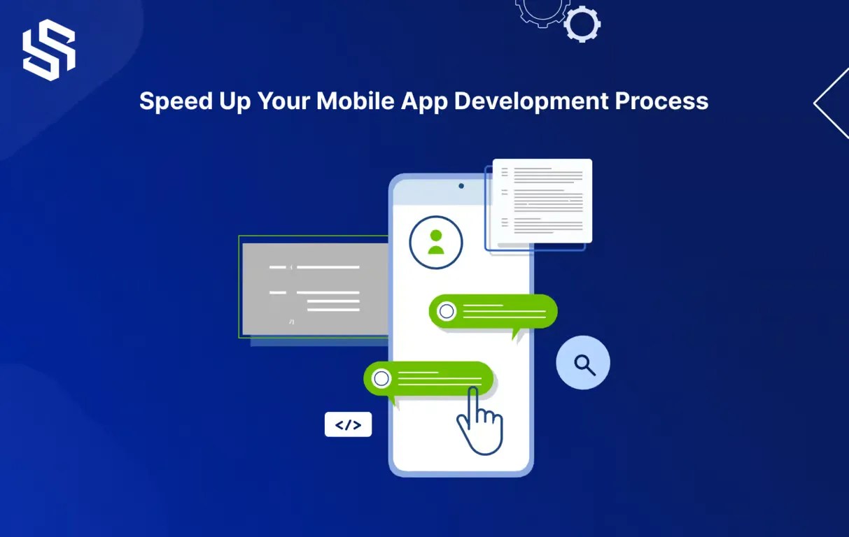 How To Speed Up Mobile App Development Process? Syndell