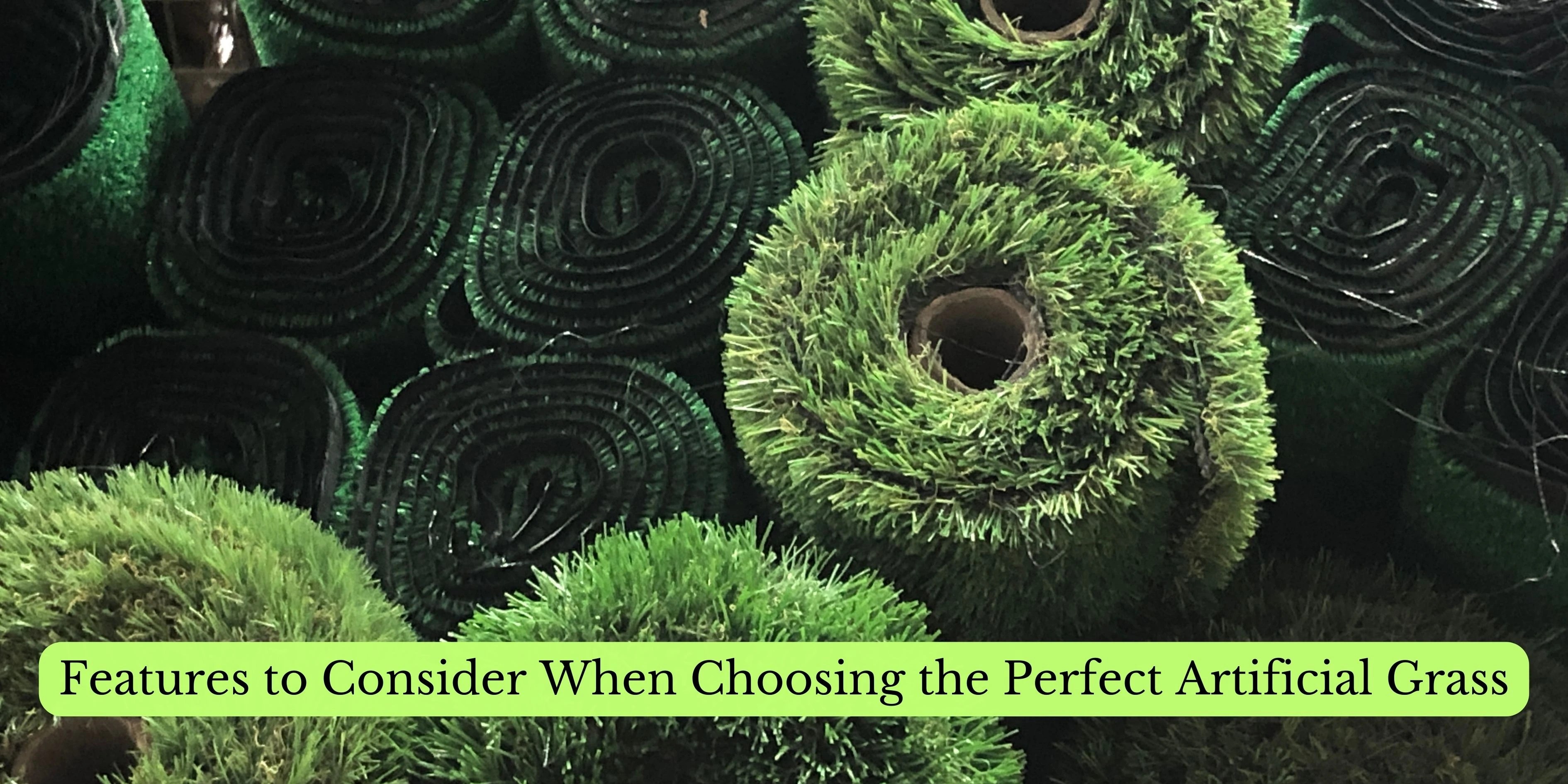 Features to consider when choosing the perfect artificial grass