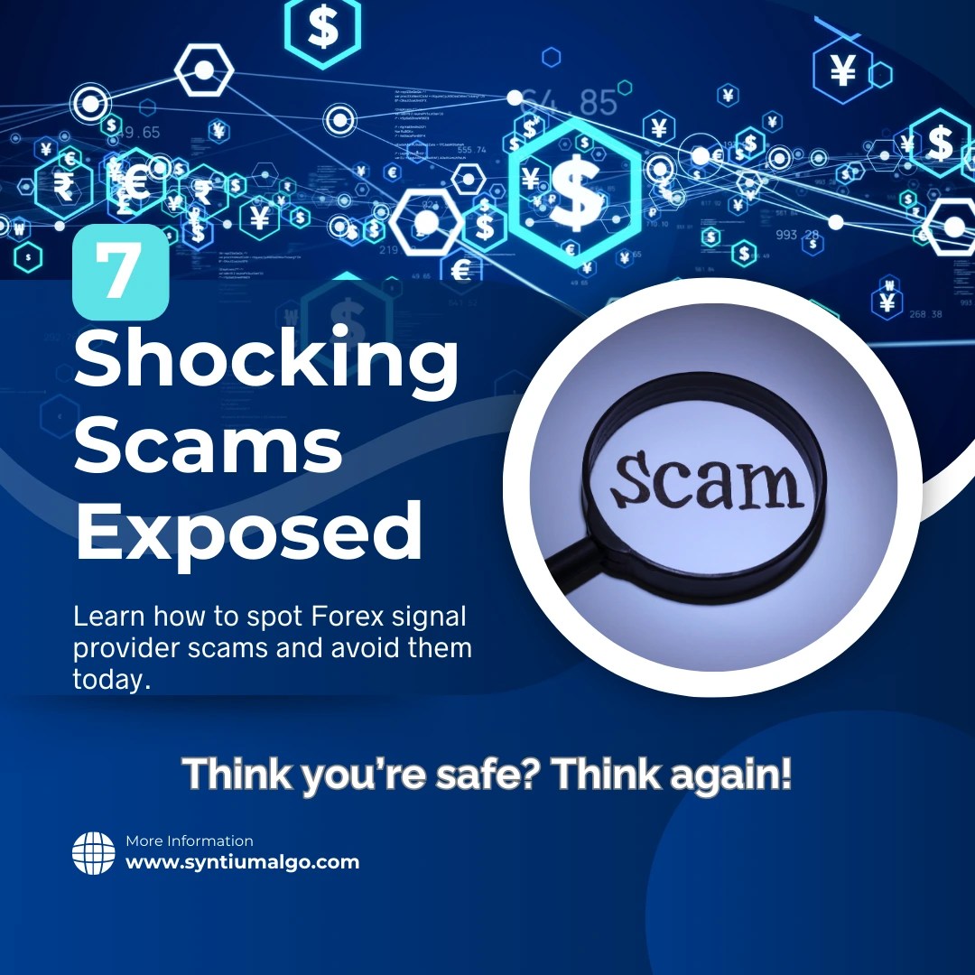 7 Shocking Forex Signal Provider Scams and How to Avoid Them Syntium Algo(09)