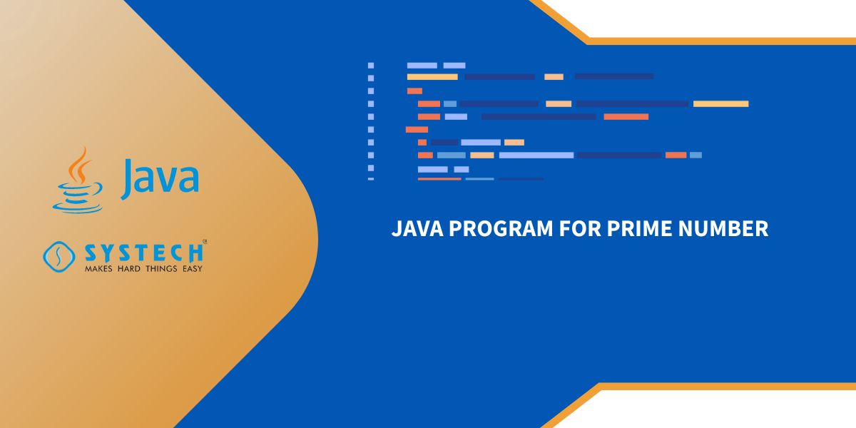 Prime Number Java Program systech Group July 2024