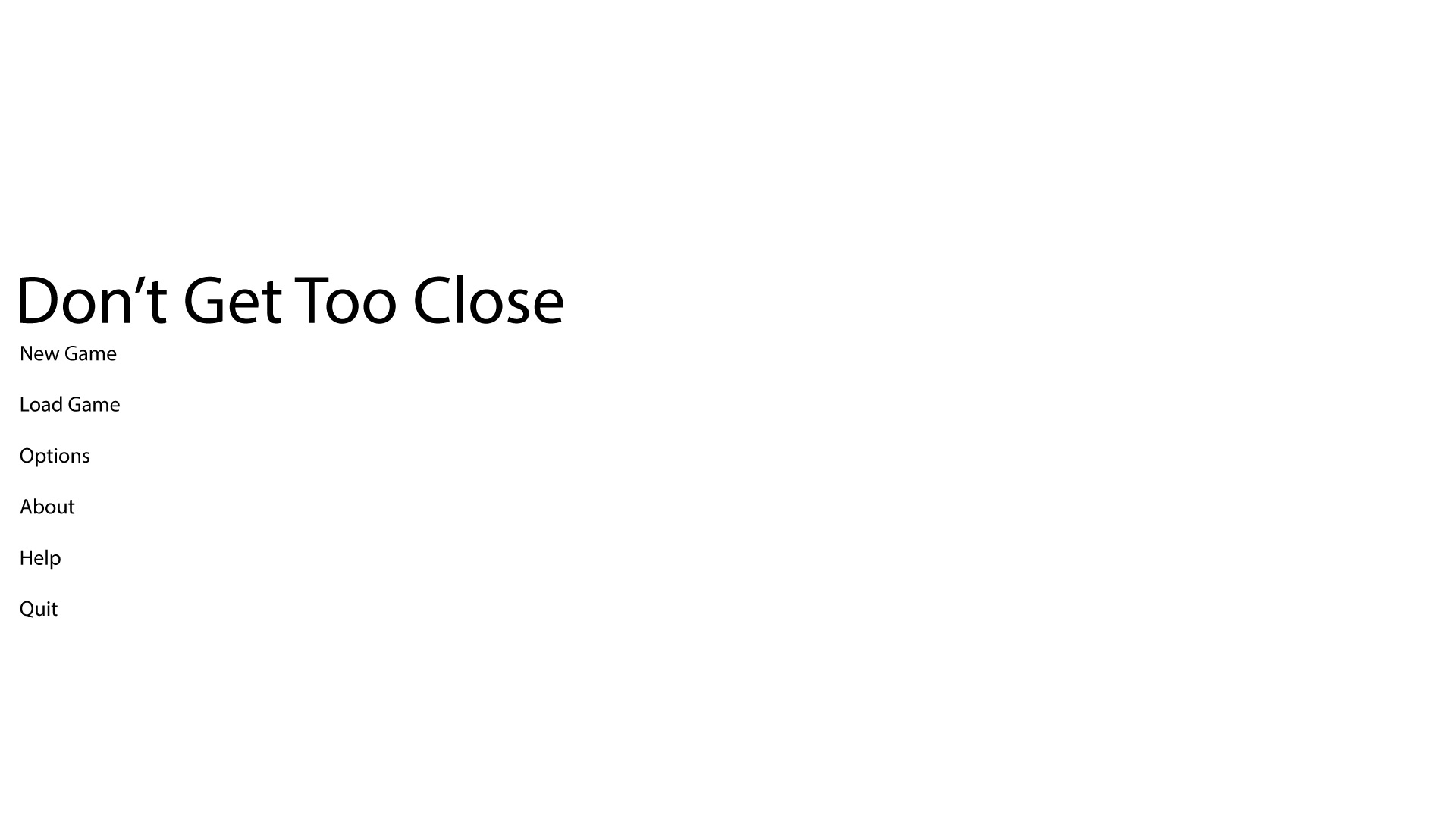 Don't Get Too Close vndb