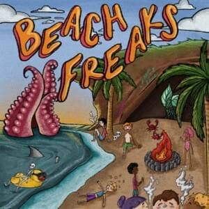 Beach Freaks Lyrics, Songs, and Albums | Genius