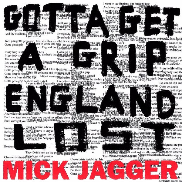 Mick Jagger Gotta Get a Grip / England Lost (Single) Lyrics and