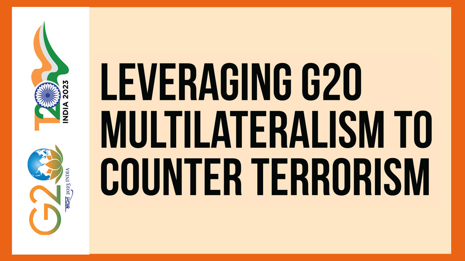 Leveraging G20 Multilateralism to Counter Terrorism ThinkTwenty (T20
