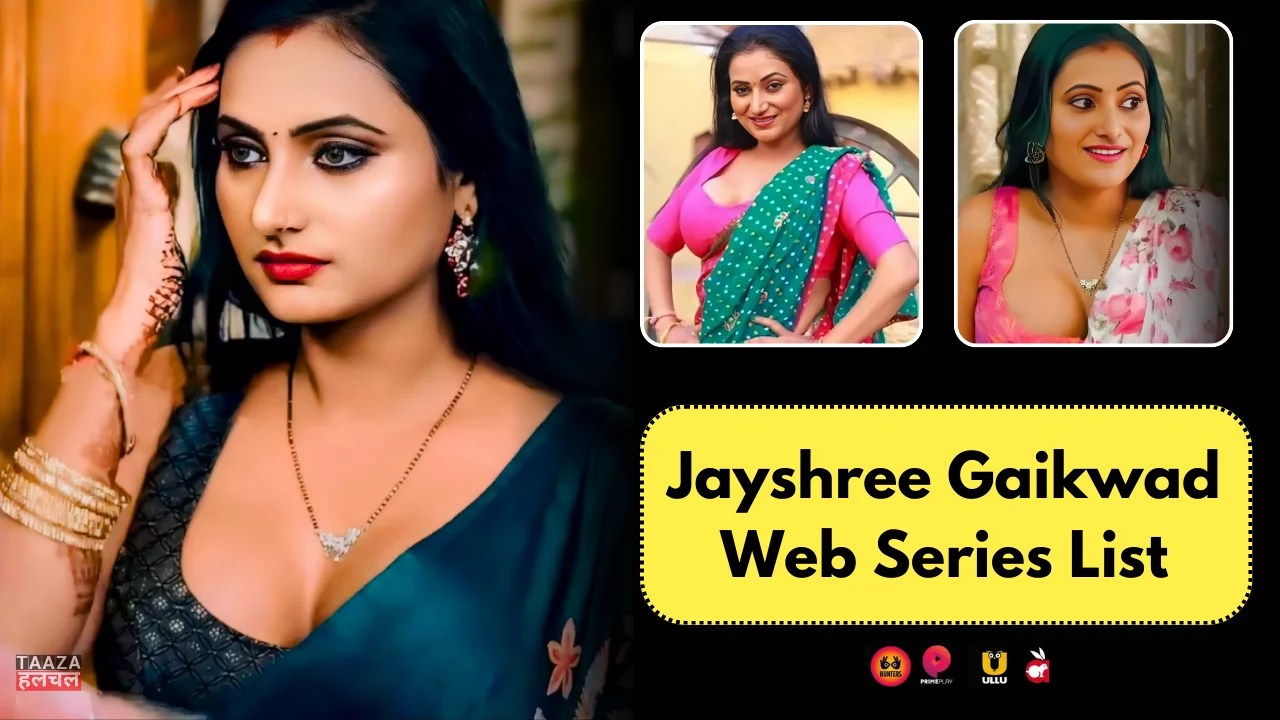 Jayshree Gaikwad Web Series List: Web Series Names, Cast, Platform, Release Date, Episodes