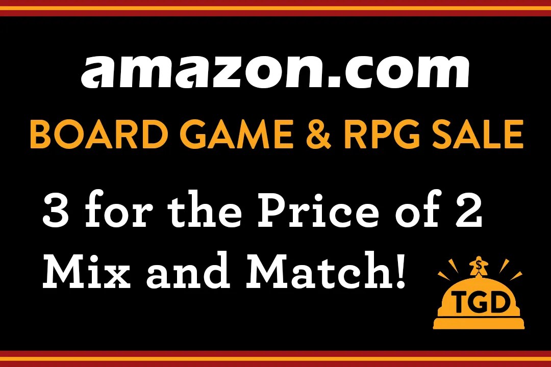 Amazon Get 3 for the Price of 2 Sale on Board Games and RPGs