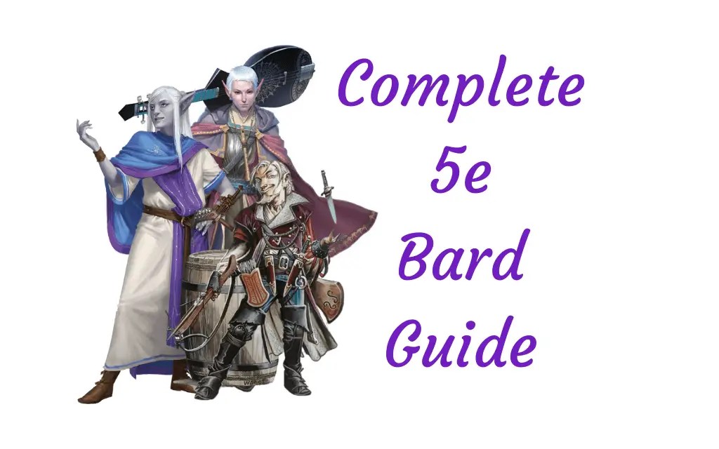 The Complete Guide to the Bard Class in D&D 5e Tabletop Joab