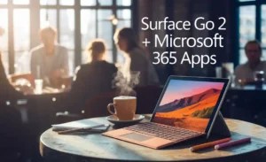 Surface Go 2 + Microsoft 365 Apps