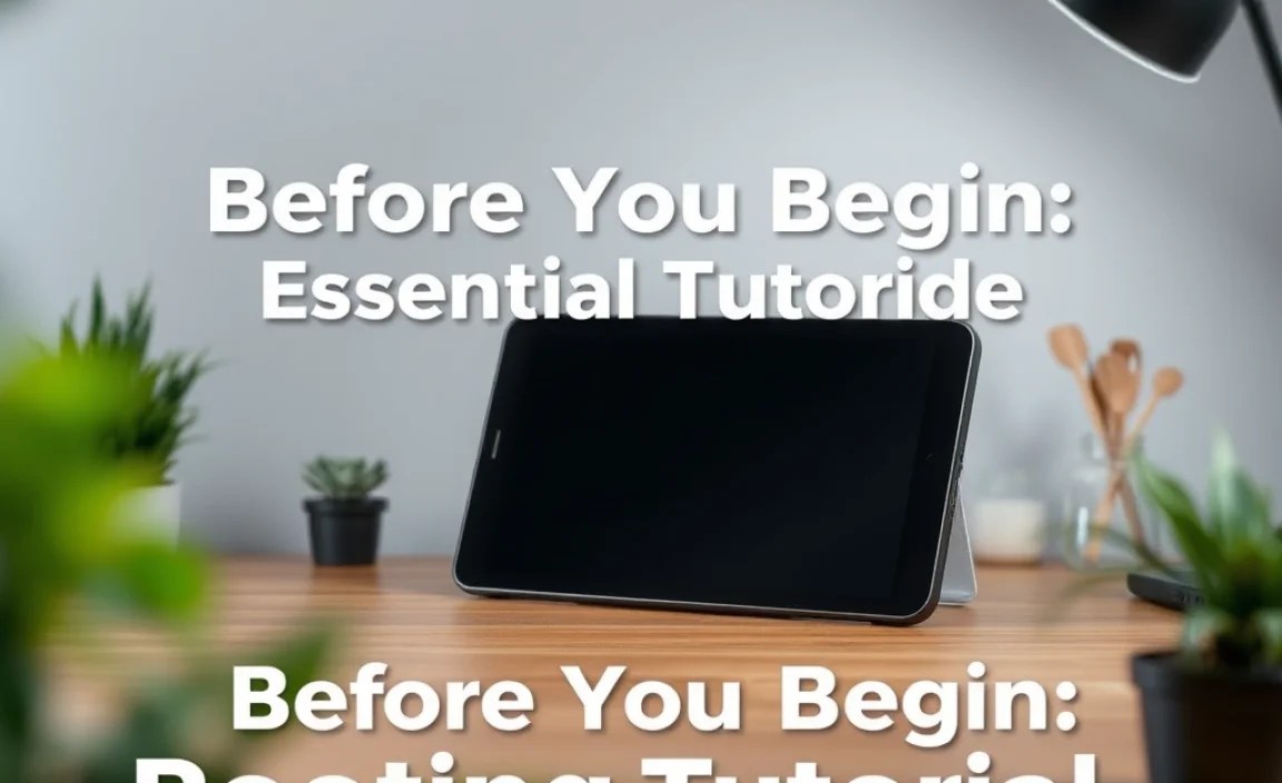 Before You Begin: Essential Preparations