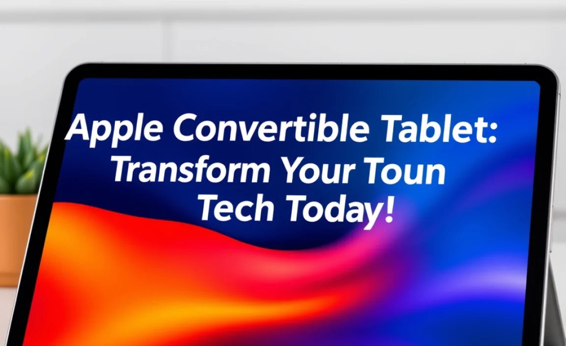 Comparing Apple Convertible Tablets