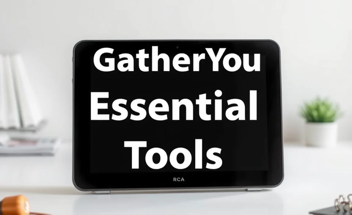 Gathering Your Essential Tools