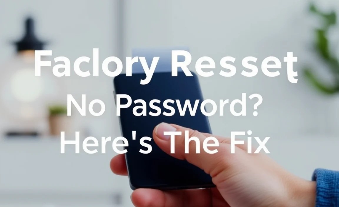 Preparatory Steps Before a Factory Reset