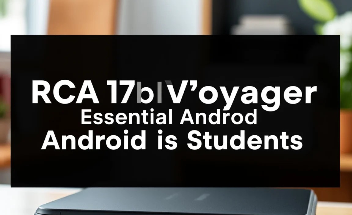 RCA Tablet 7 Voyager: Essential Android for Students