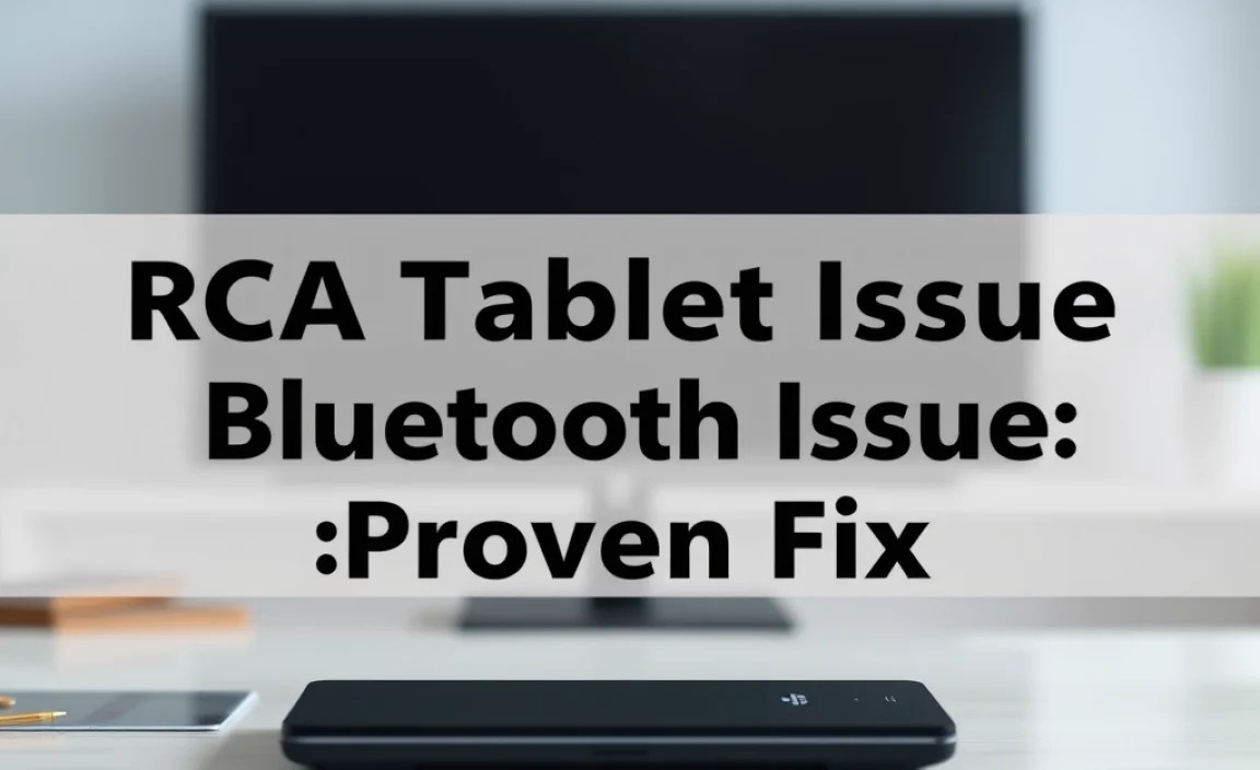 RCA Tablet Apollo Bluetooth Issue: Proven Fix