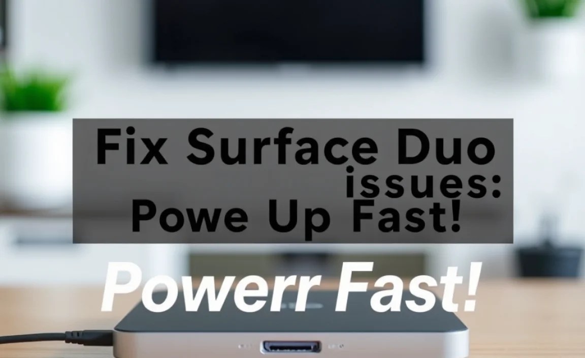 Fix Surface Duo Charging Issues: Power Up Fast!