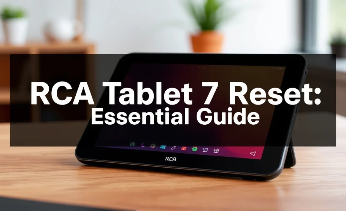 RCA Tablet 7 Voyager Reset: Essential Guide