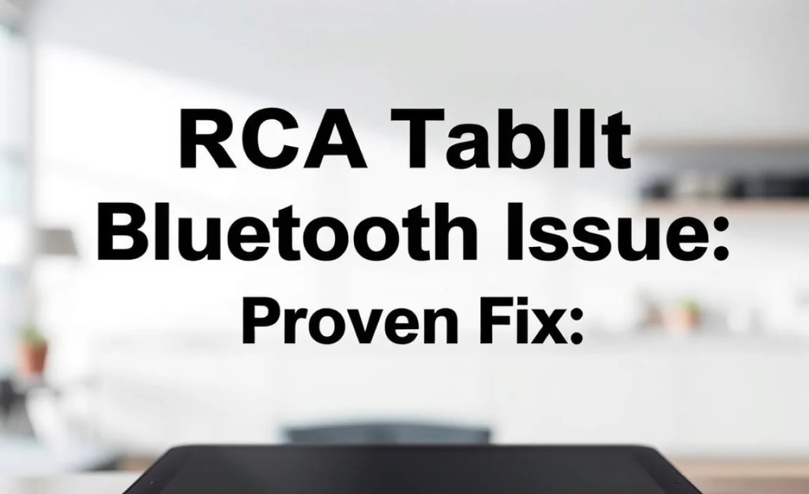RCA Tablet Apollo Bluetooth Issue: Proven Fix