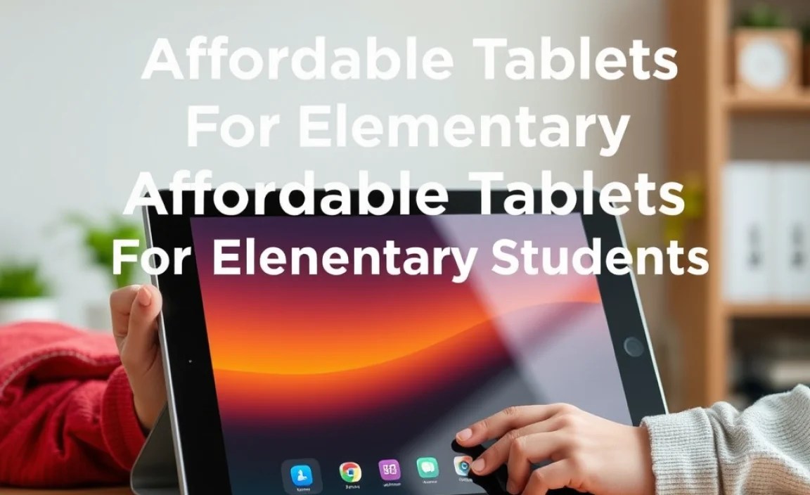 Setting Up Your Child’s Tablet Safely