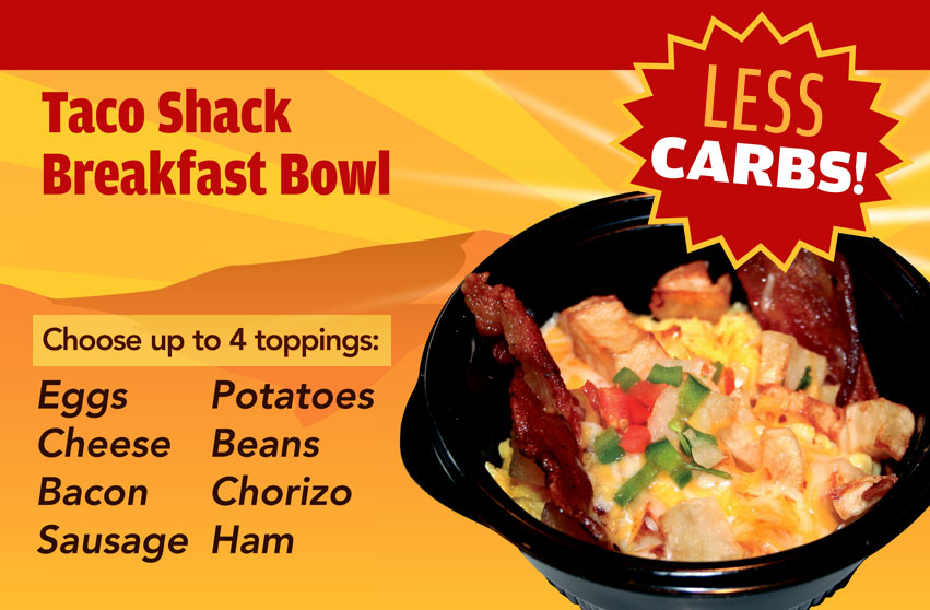 Taco Shack Breakfast Bowl Taco Shack