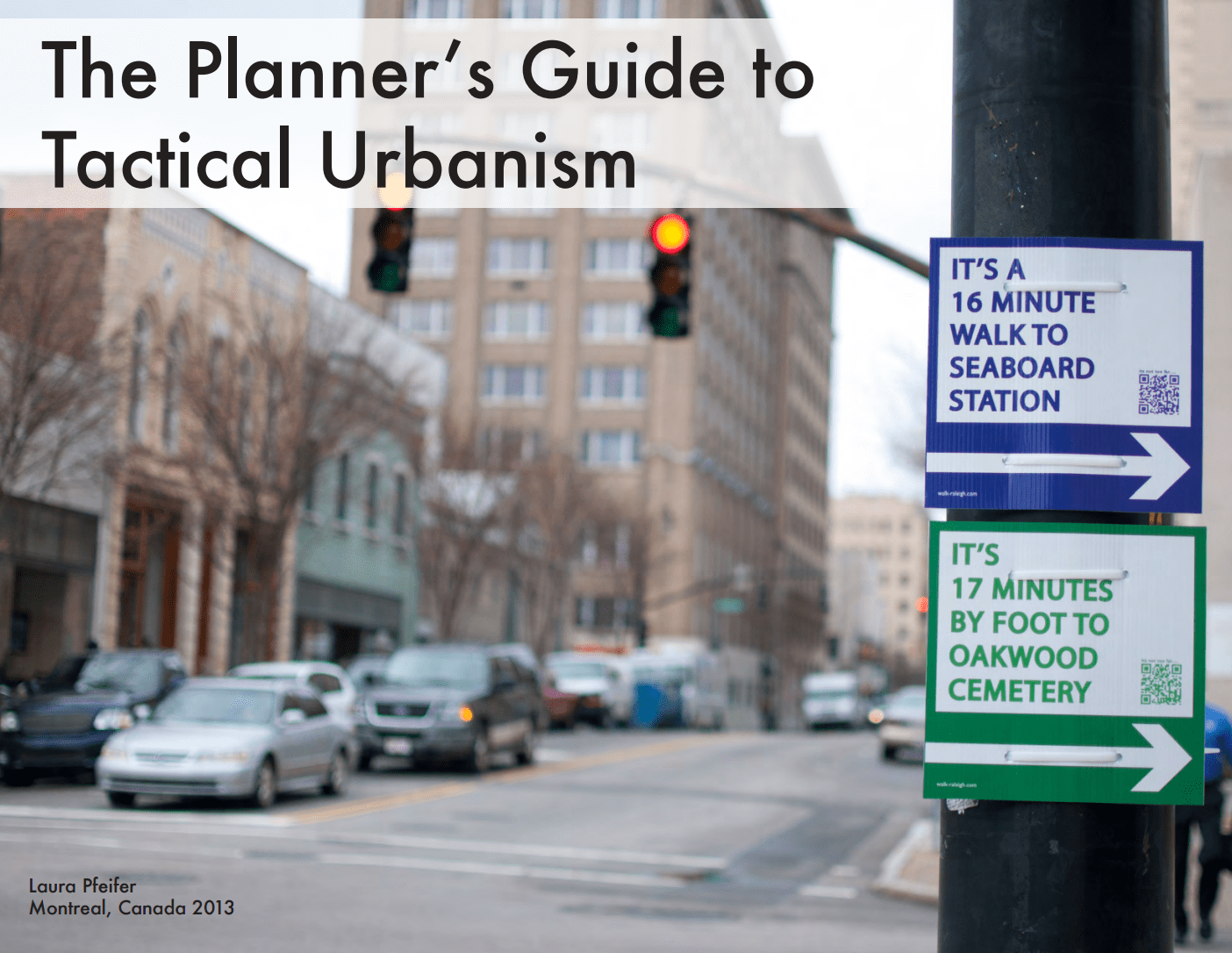 Tactical Urbanism Materials and Design Guide