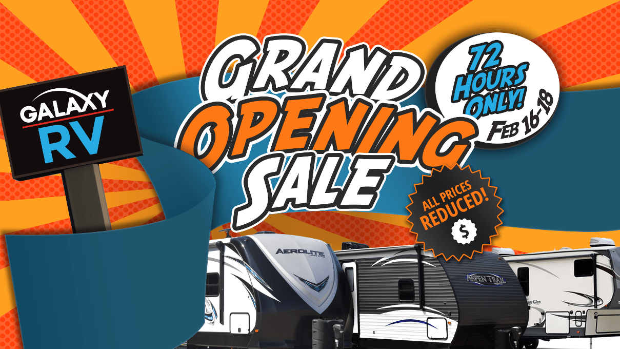 Official Grand Opening 72hr Sale Event Galaxy Motors RV 2