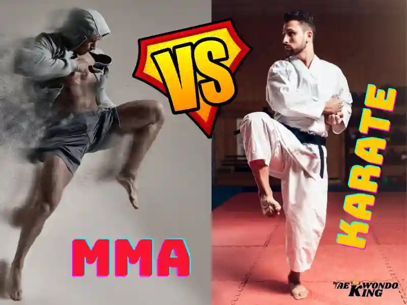 Are Mixed Martial Arts Better Than Karate? Taekwondo King