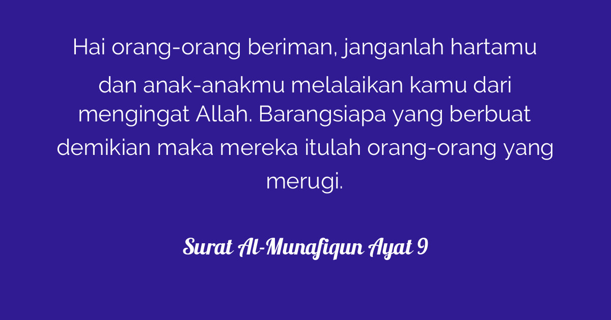 Surat AlMunafiqun Ayat 9