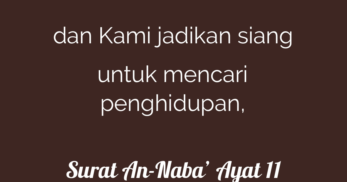 Surat AnNaba’ Ayat 11