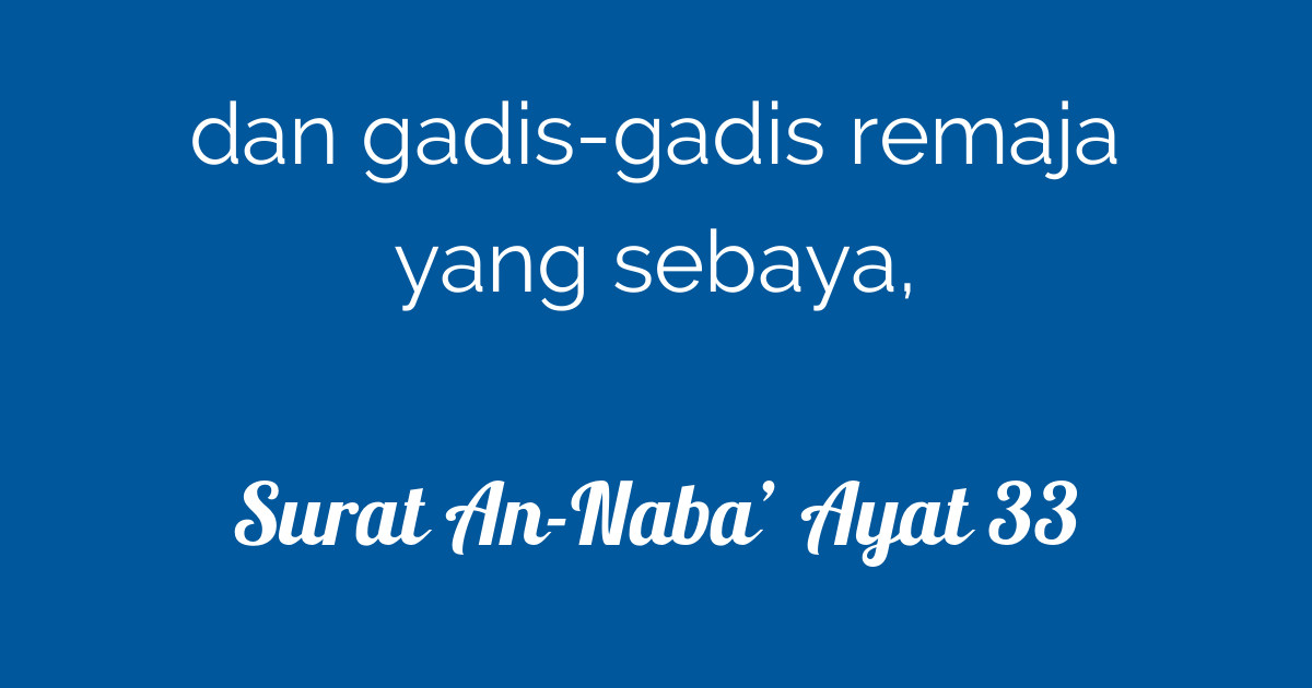 Surat AnNaba’ Ayat 33