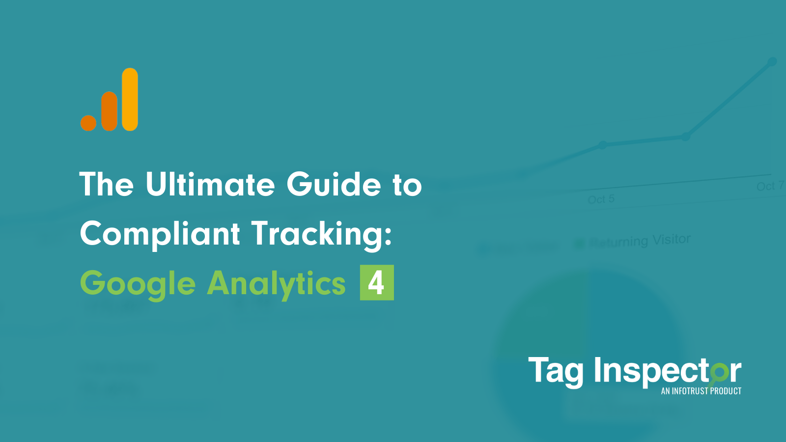 Compliant Tracking with Google Analytics 4 Ultimate HowTo Guide