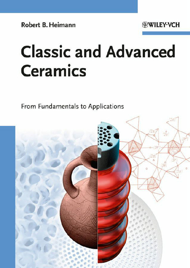 Classic and Advanced Ceramics From Fundamentals to Applications Tinh