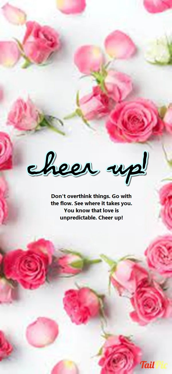 70 Cheer Up Quotes and Messages Best Wishes