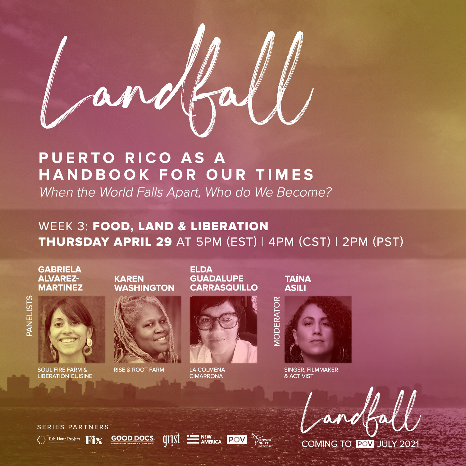 Landfall Series Food, Land & Liberation Taina Asili