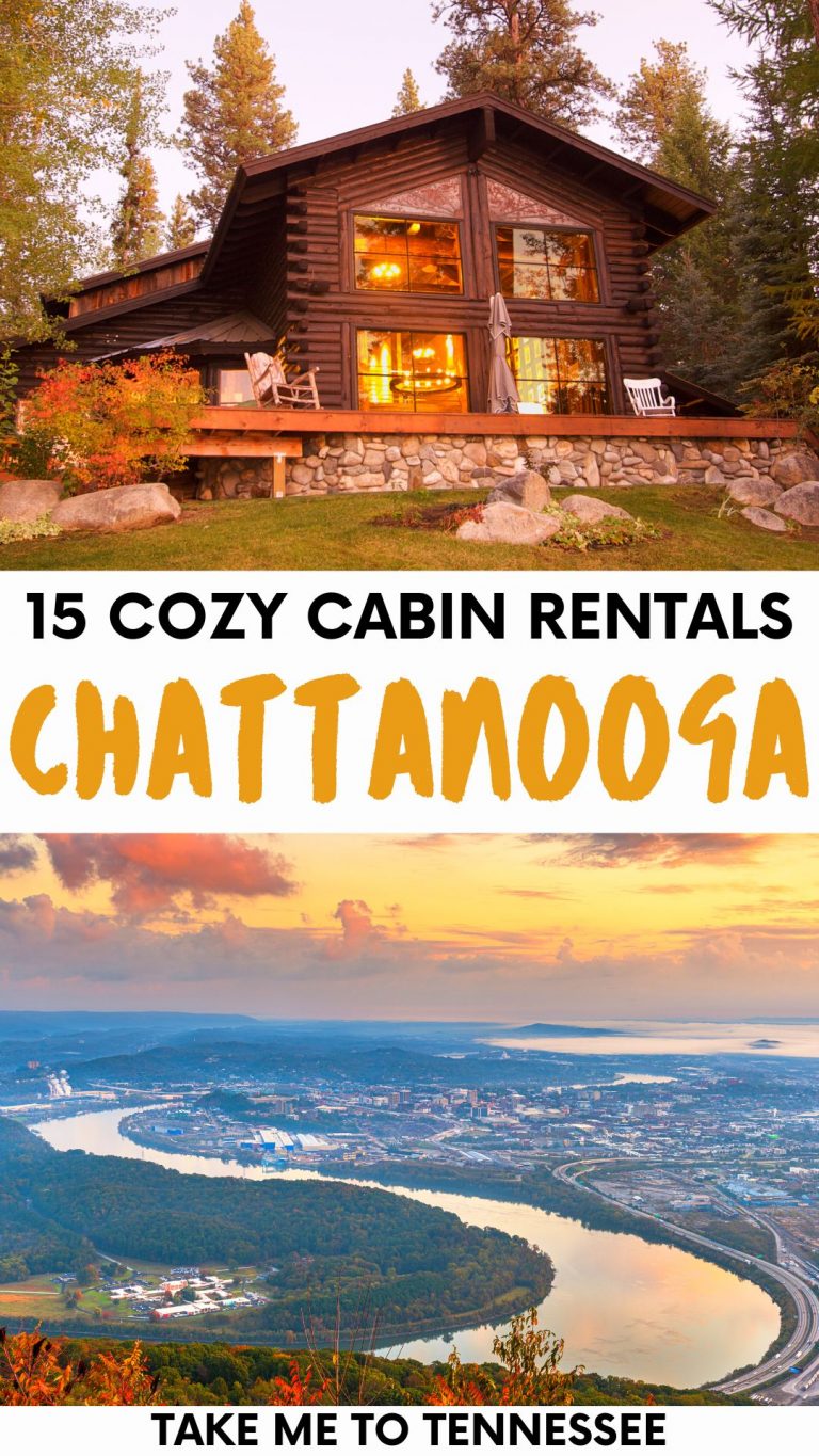 15 Best & Cozy Cabins For Rent in Chattanooga, Tennessee