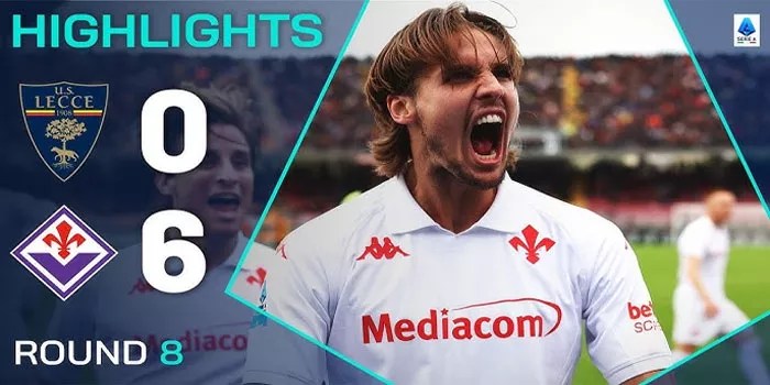 Liga Italia – Hasil Pertandingan Lecce 0-6 Fiorentina, 20 Oktober 2024