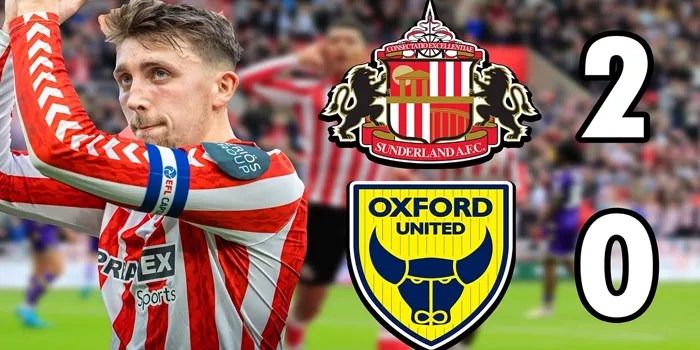 Sunderland vs Oxford Utd Pertandingan Berakhir dengan Skor 2-0