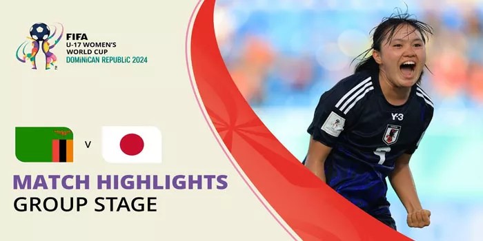 Piala Dunia Wanita U17 – Hasil Pertandingan Timnas Wanita U17 Zambia Vs Jepang 1-4