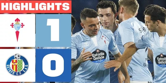 Pertandingan Ketat di Liga Spanyol Celta Vigo 1-0 Getafe!