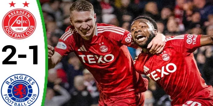Liga Primer – Aberdeen Berhasil Merebut Tiga Poin Penting Dari Rangers Dengan Akhir 2-1