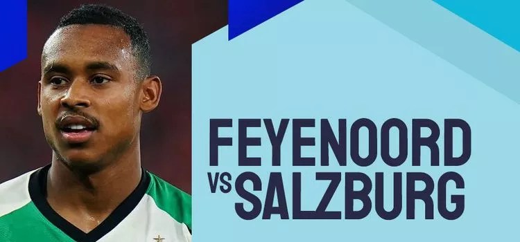 Prediksi Feyenoord vs Salzburg 7 November 2024