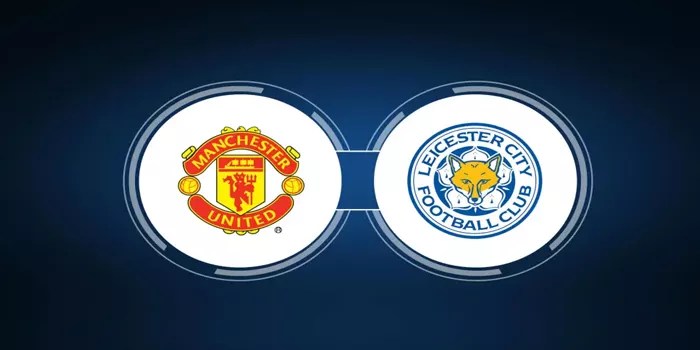 Manchester United vs Leicester City – Premier League