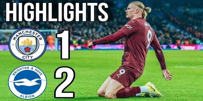 Man City Harus Menerima Kekalahan Tipis 1-2 Atas Brighton