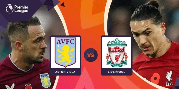 Liverpool vs Aston Villa: Pertandingan Seru Yang Tak Boleh Dilewatkan